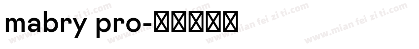 mabry pro字体转换